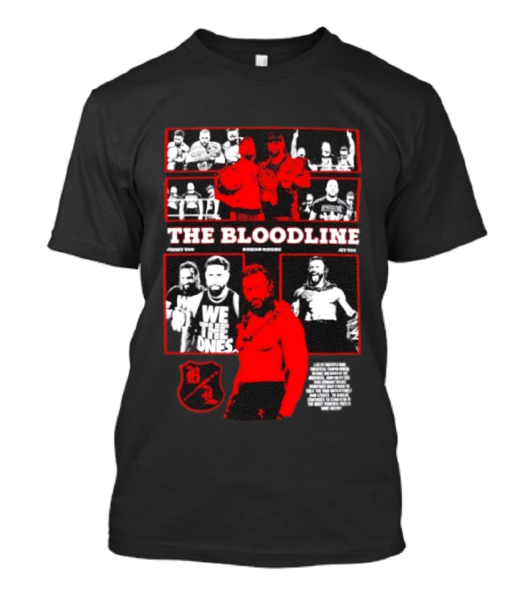 The Bloodline WWE Roman Reigns Jimmy Uso Jey Uso We The Ones Collage 8 1 T-Shirt