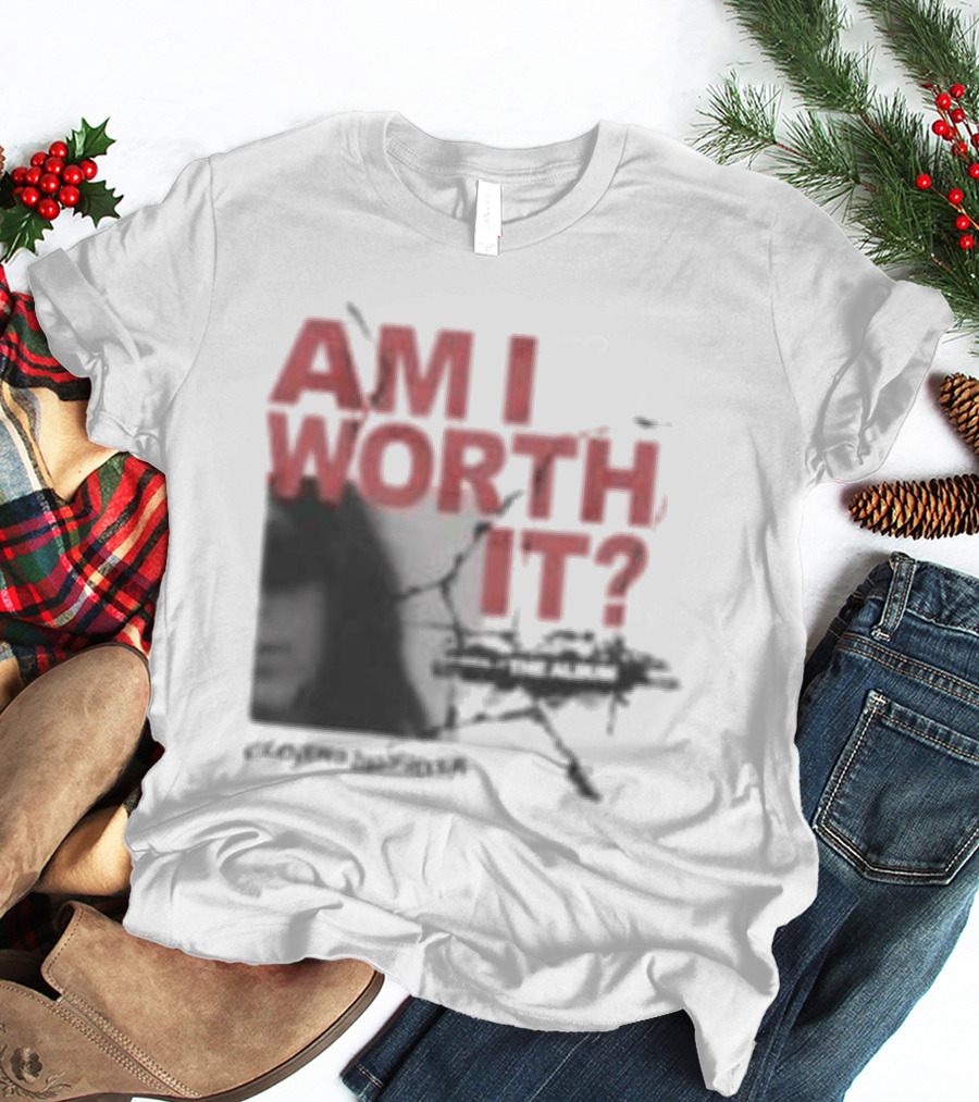 Clover's Daughter Am I Worth It Black And White T-Shirt