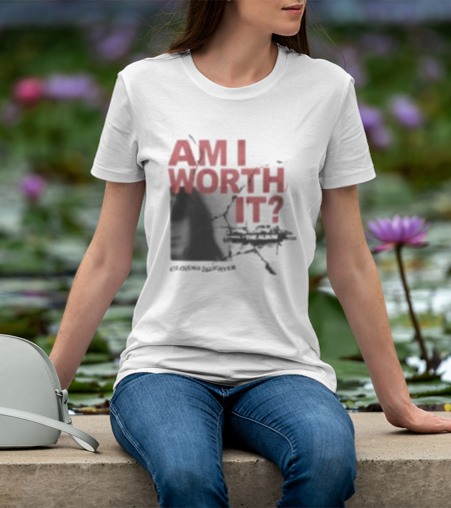 Clover's Daughter Am I Worth It Black And White T-Shirt