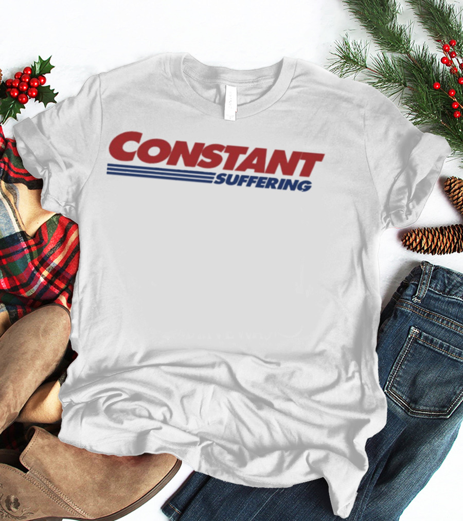 CONSTANT SUFFERING Sports Team T-Shirt