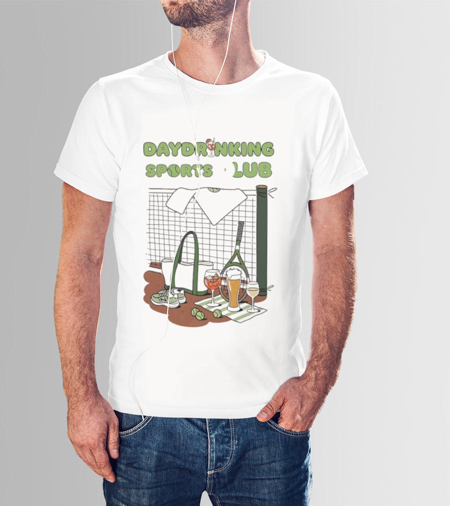 Daydrinking Sports Club Tennis Gear And Cocktails T-Shirt