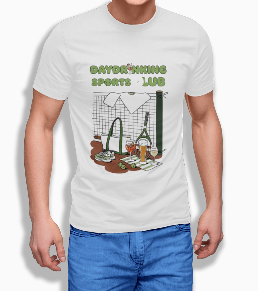 Daydrinking Sports Club Tennis Gear And Cocktails T-Shirt