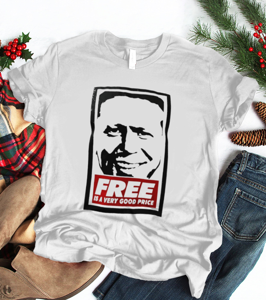 Tom Peterson Free Is A Very Good Price T-Shirt