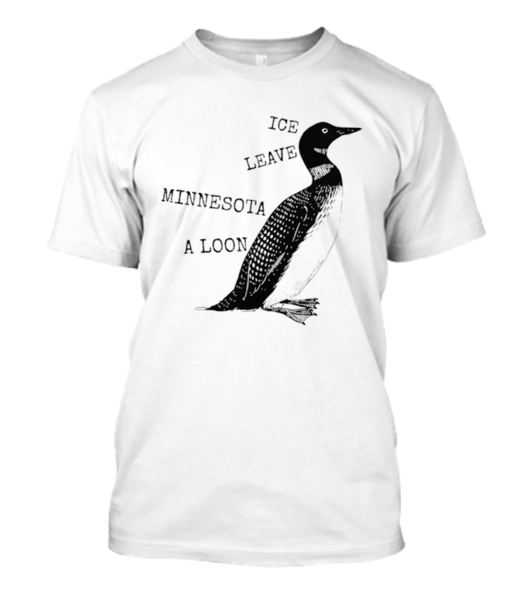 Ice Leave Minnesota A Loon T-Shirt