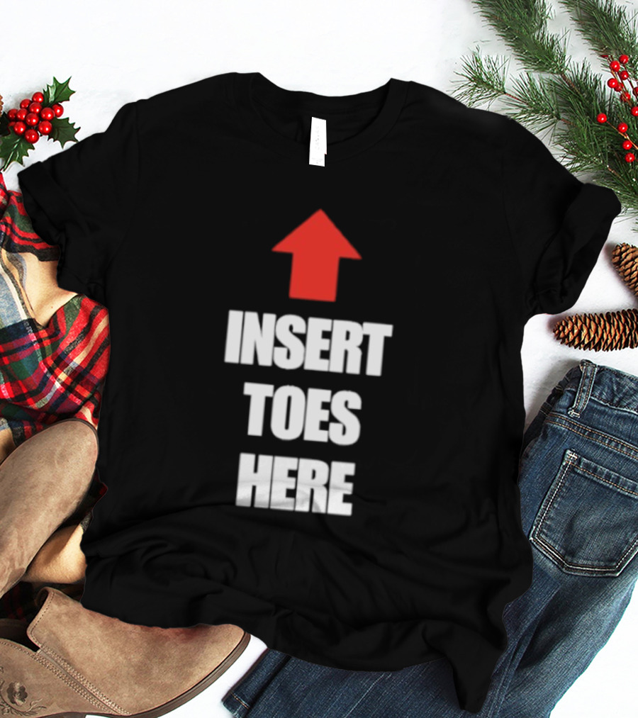 Insert Toes Here Red Arrow Top T-Shirt