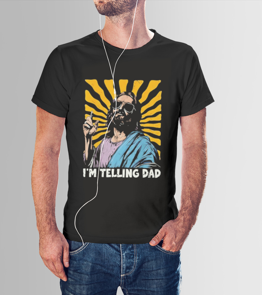 Jesus Wearing Sunglasses I'm Telling Dad Radiant T-Shirt