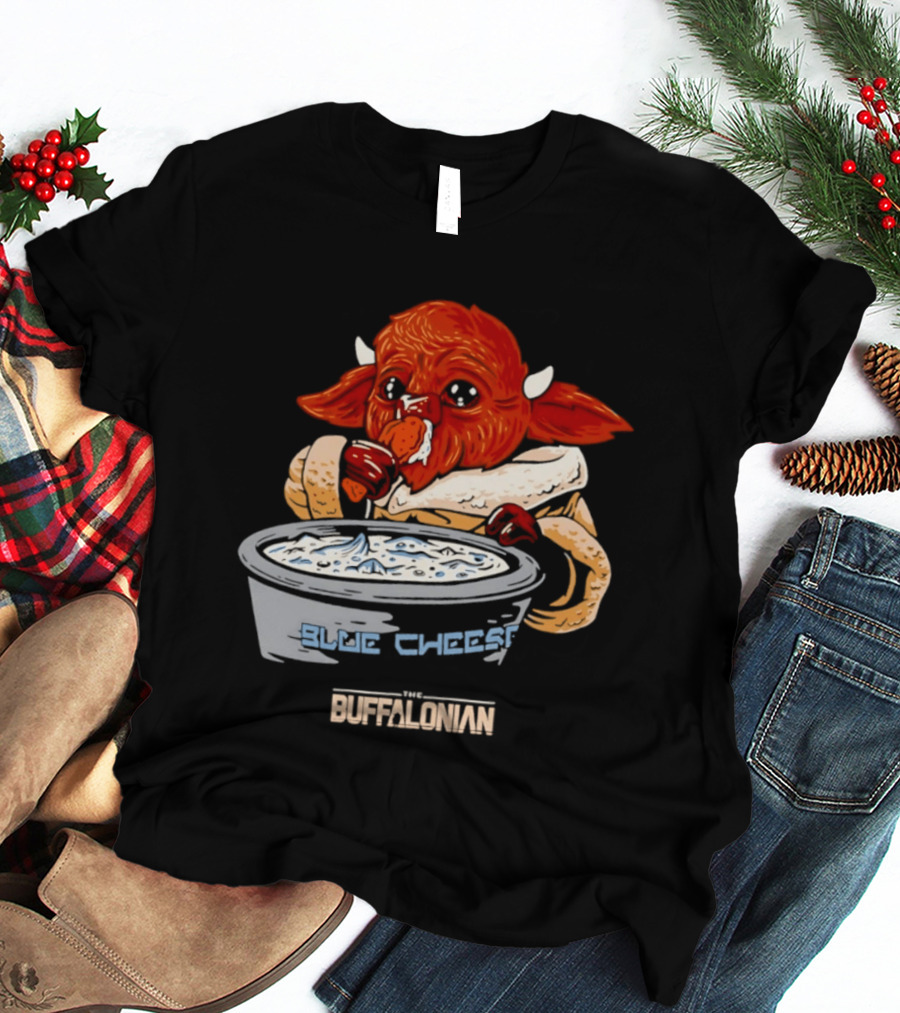 The Buffalonian Baby Buffaloda Blue Cheese Bowl Buffalo Bills T-Shirt