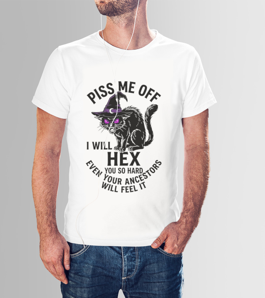 Piss Me Off I Will Hex You So Hard Even Your Ancestors Will Feel It Black Cat Purple Eyes Witch Hat T-Shirt