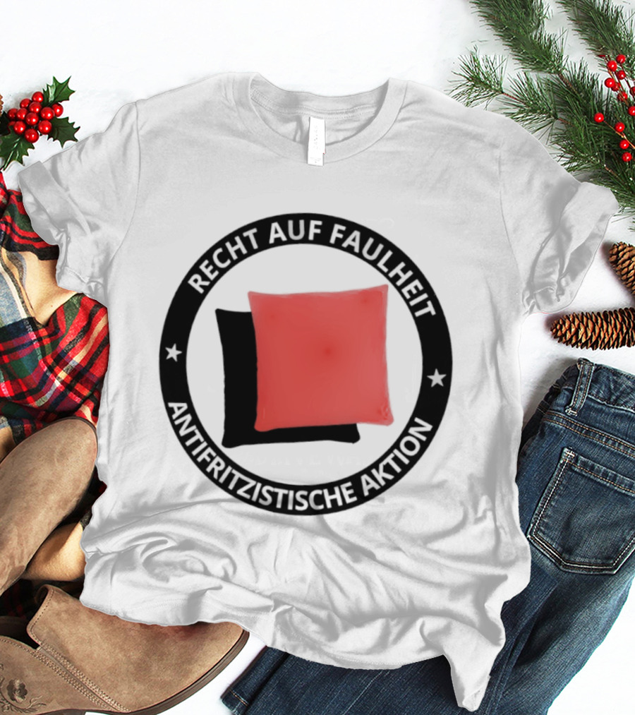 Recht Auf Faulheit Antifritzistische Aktion Rotes Kissen T-Shirt