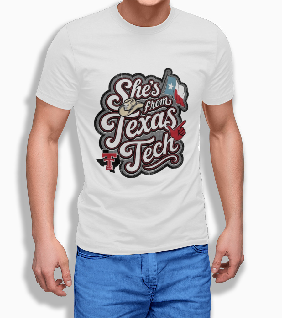 She's From Texas Tech With Texas Flag And Cowboy Hat T-Shirt