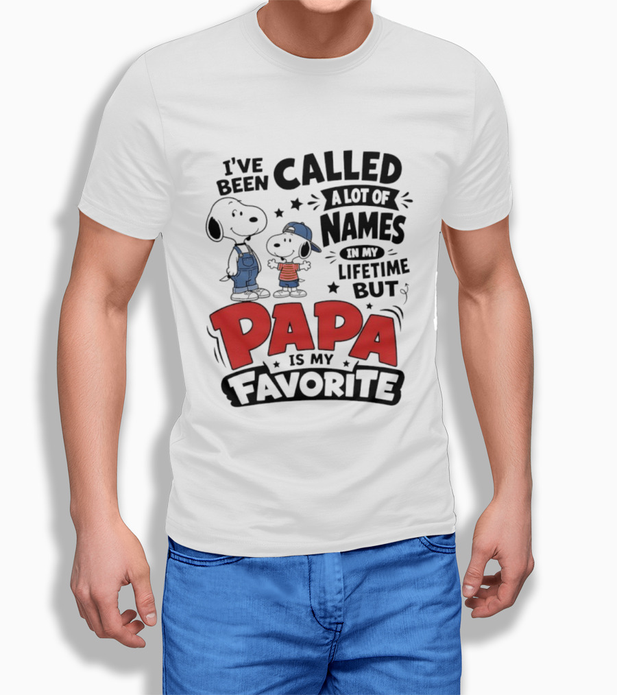 Snoopy Called A Lot Of Names In My Lifetime But Papa Is My Favorite T-Shirt