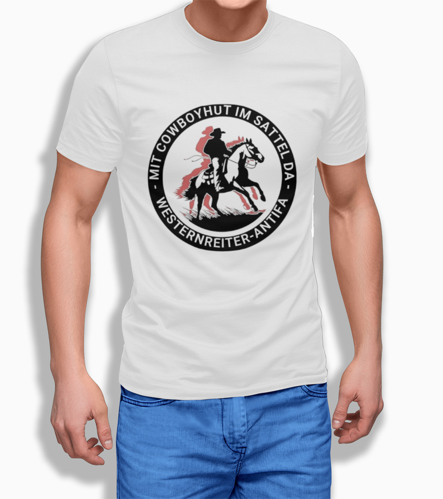 Mit Cowboyhut Im Sattel Westernreiter Antifa T-Shirt