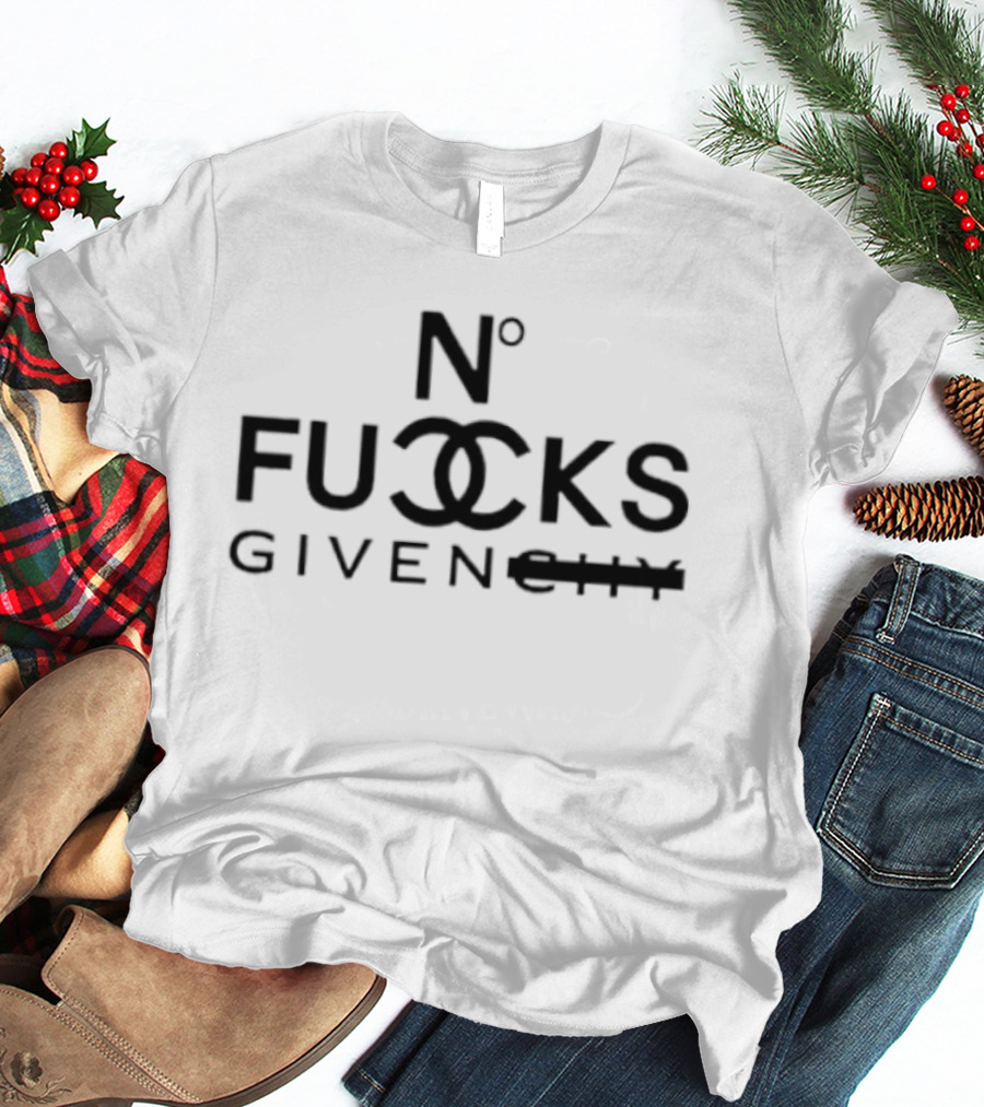N° Fucks Givenchy Chanel Parody Fashion T-Shirt