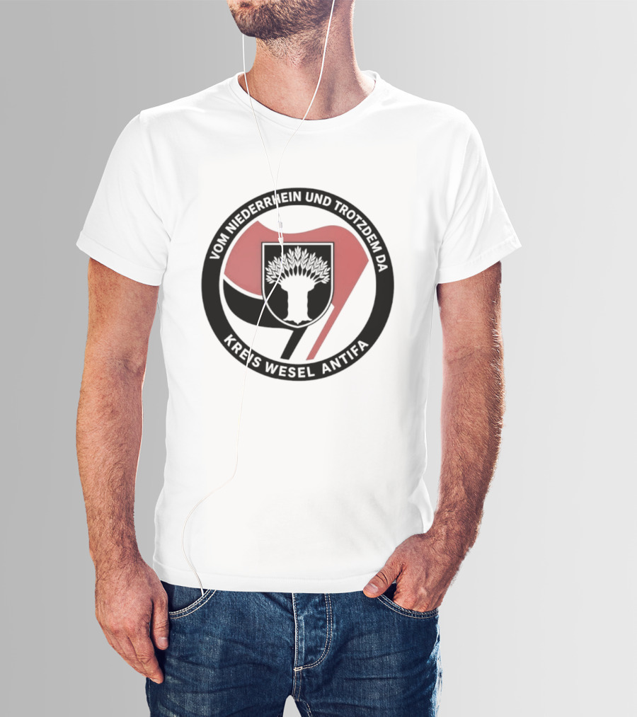 Vom Niederrhein Und Trotzdem Da Kreis Wesel Antifa T-Shirt