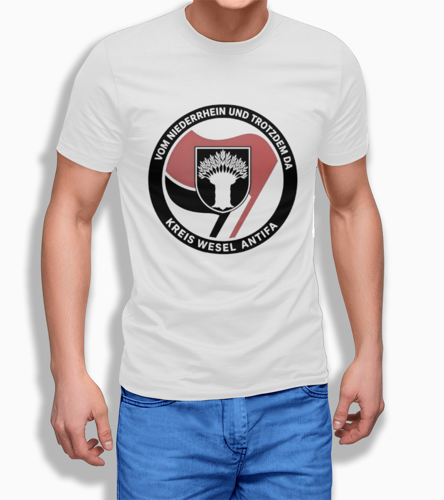 Vom Niederrhein Und Trotzdem Da Kreis Wesel Antifa T-Shirt