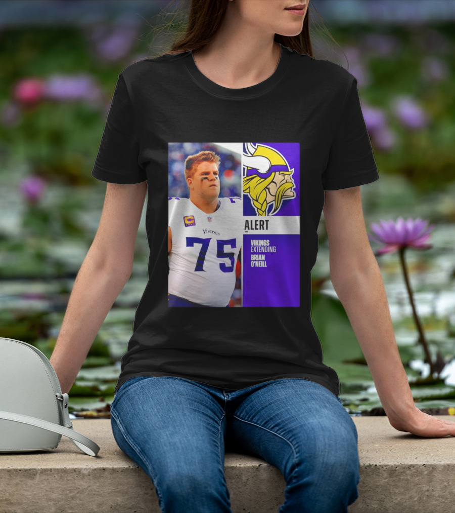 Alert Vikings Extending Brian O'Neill 75 T-Shirt