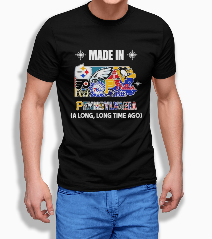 Made In Pennsylvania Sports Teams Map Steelers Eagles Flyers Phillies 76ers Penguins Panthers Long Long Time Ago T-Shirt
