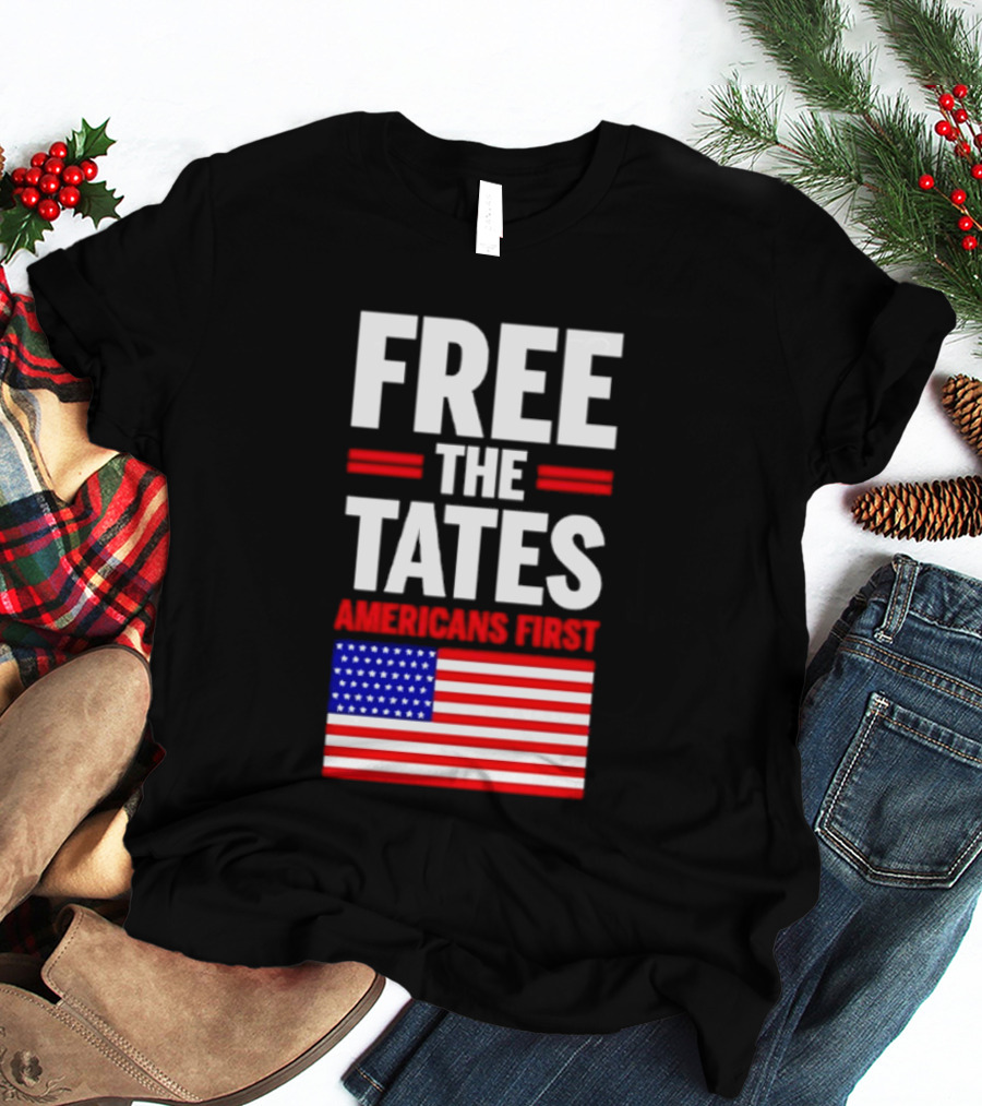 Free The Tates Americans First USA Flag T-Shirt