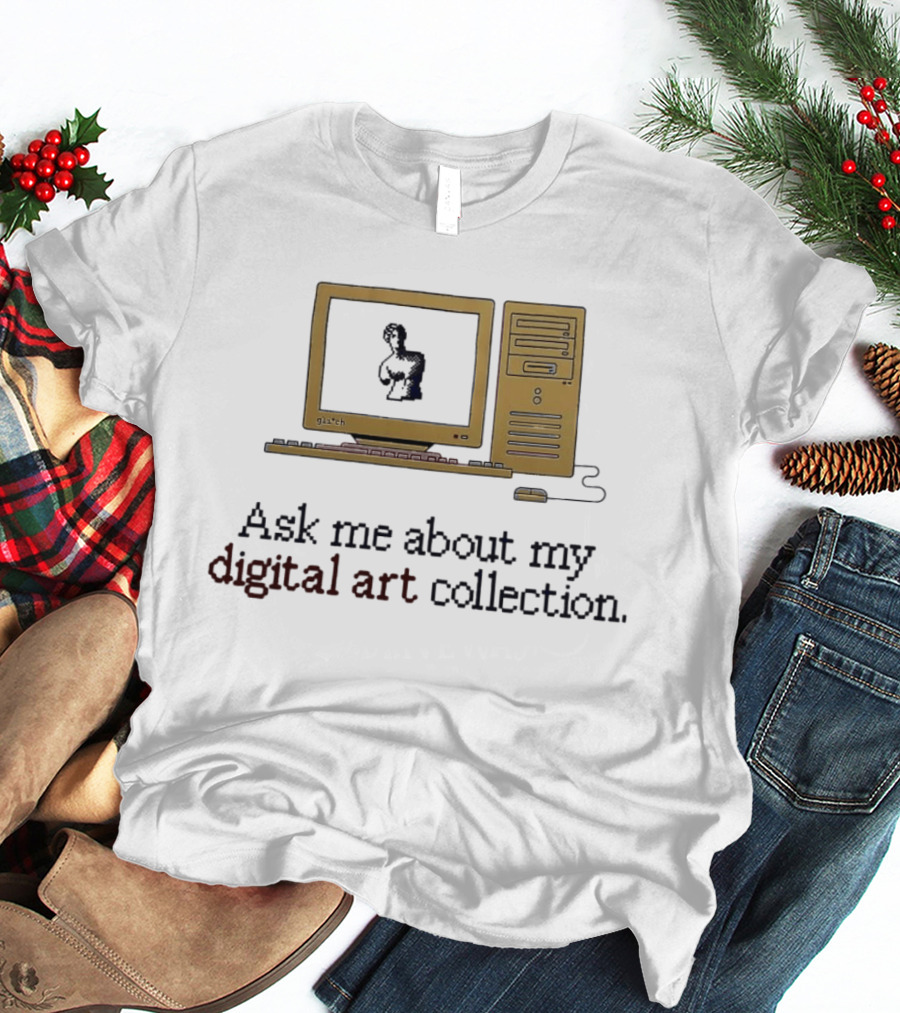 Ask Me About My Digital Art Collection Retro Computer T-Shirt