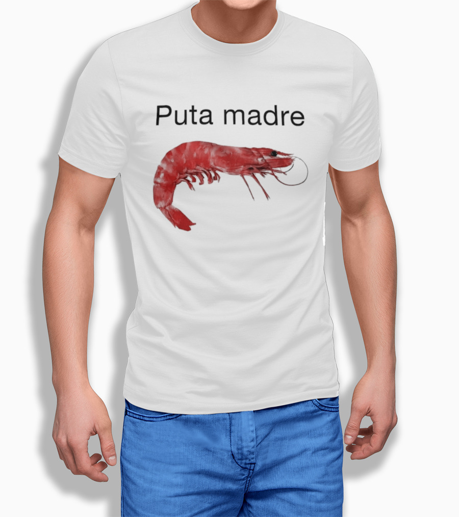 Puta Madre Red Shrimp T-Shirt