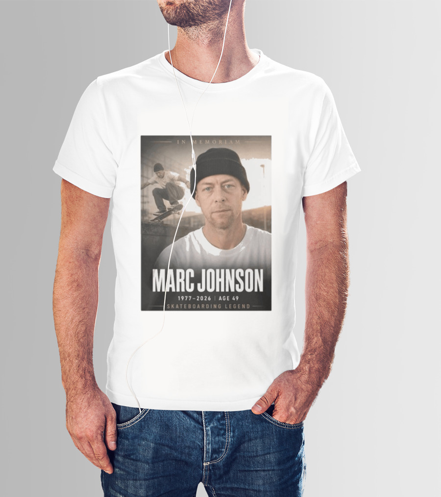 In Memoriam Marc Johnson 1977 2026 Skateboarding Legend T-Shirt