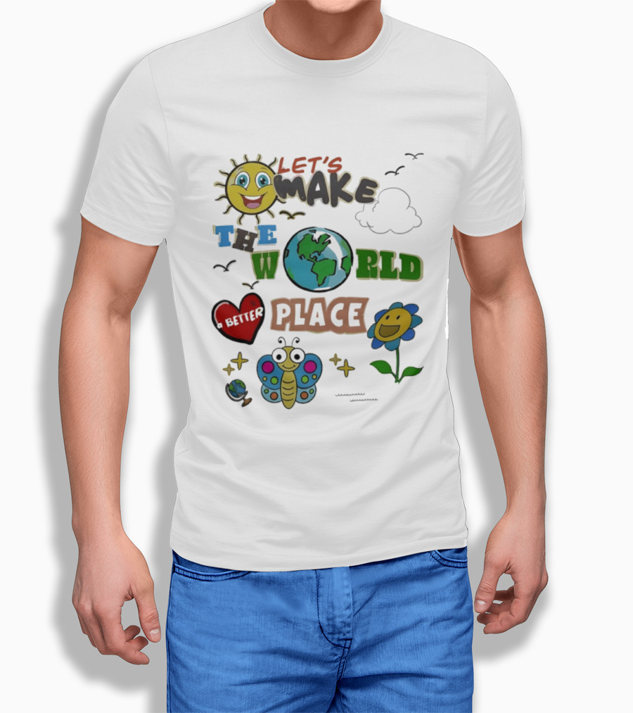 Let's Make The World A Better Place Earth Day Sun Heart Butterfly Flower T-Shirt