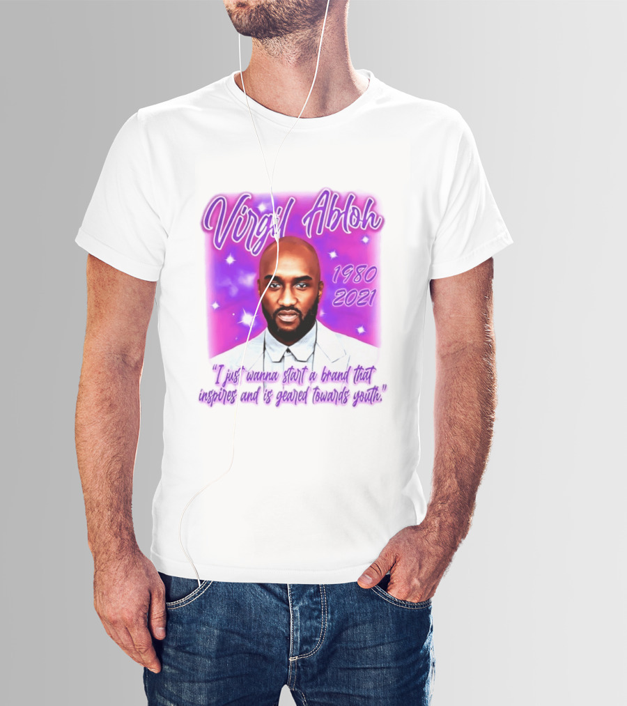 Virgil Abloh 1980 2021 I Just Wanna Start A Brand That Inspires And Is Geared Towards Youth T-Shirt