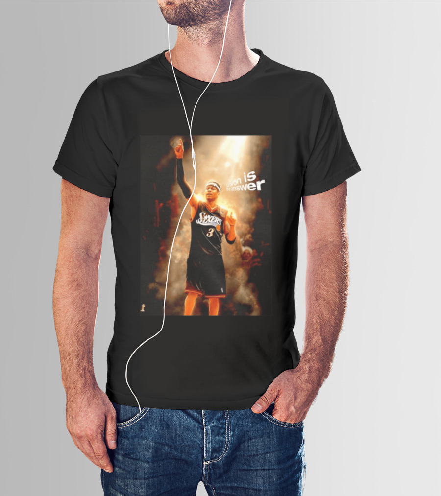 Allen Iverson Philadelphia 76ers NBA LeBron Is The Answer T-Shirt