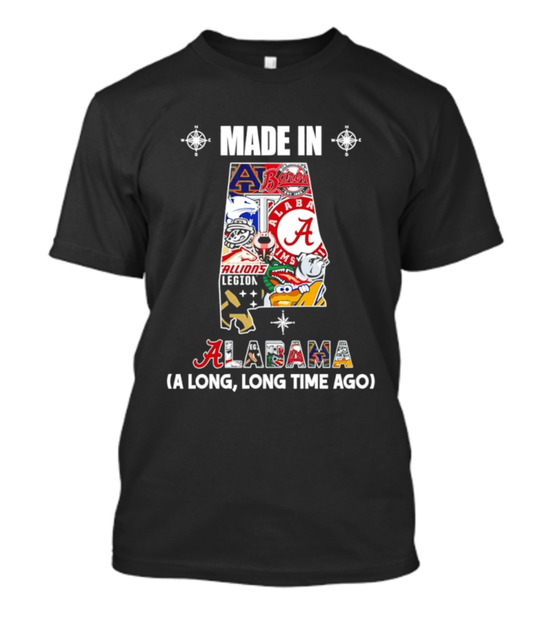 Made In Alabama Auburn Alabama Crimson Tide Barons Stallions A Long Long Time Ago T-Shirt