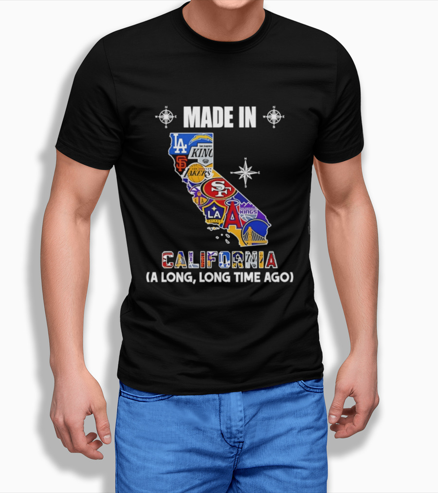 Made In California Sports Teams Map A Long Long Time Ago T-Shirt