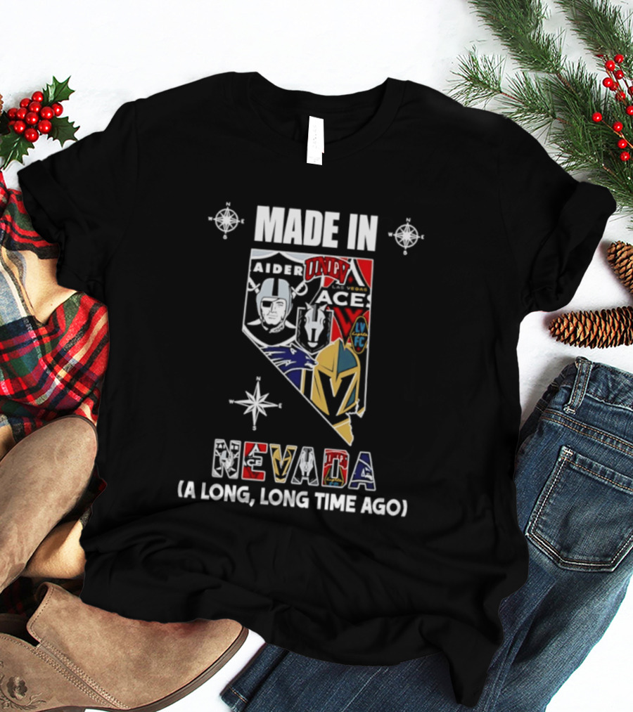 Made In Nevada Map Las Vegas Raiders 2026 Season A Long Long Time Ago T-Shirt