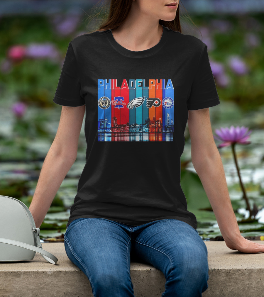 Philadelphia Union Phillies Eagles Flyers 76ers Skyline 2026 T-Shirt