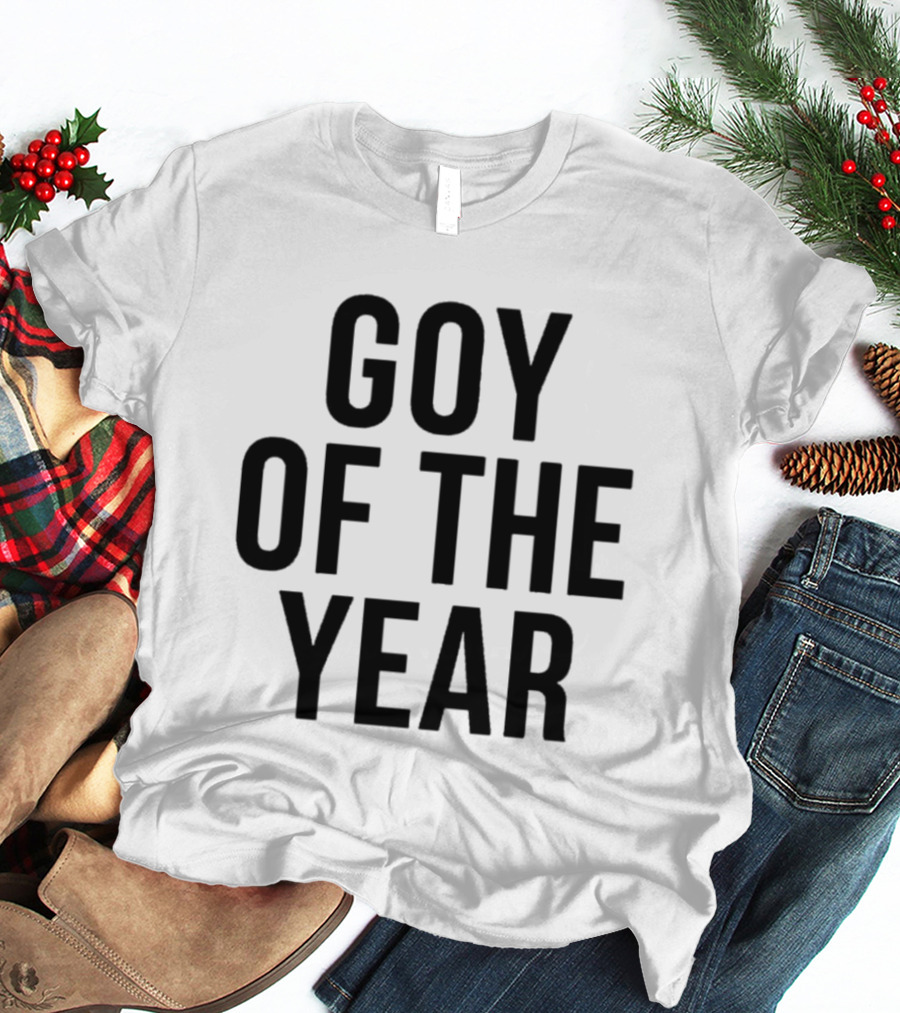 Goy Of The Year T-Shirt