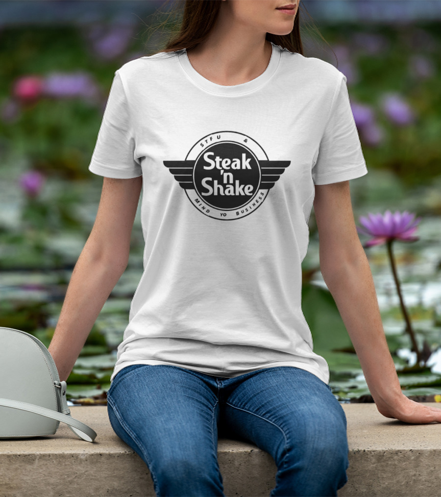 Steak 'n Shake STFU Mind Yo Business T-Shirt