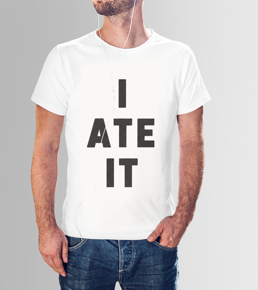 Suki Waterhouse I Ate It Bold Text Graphic Trend T-Shirt