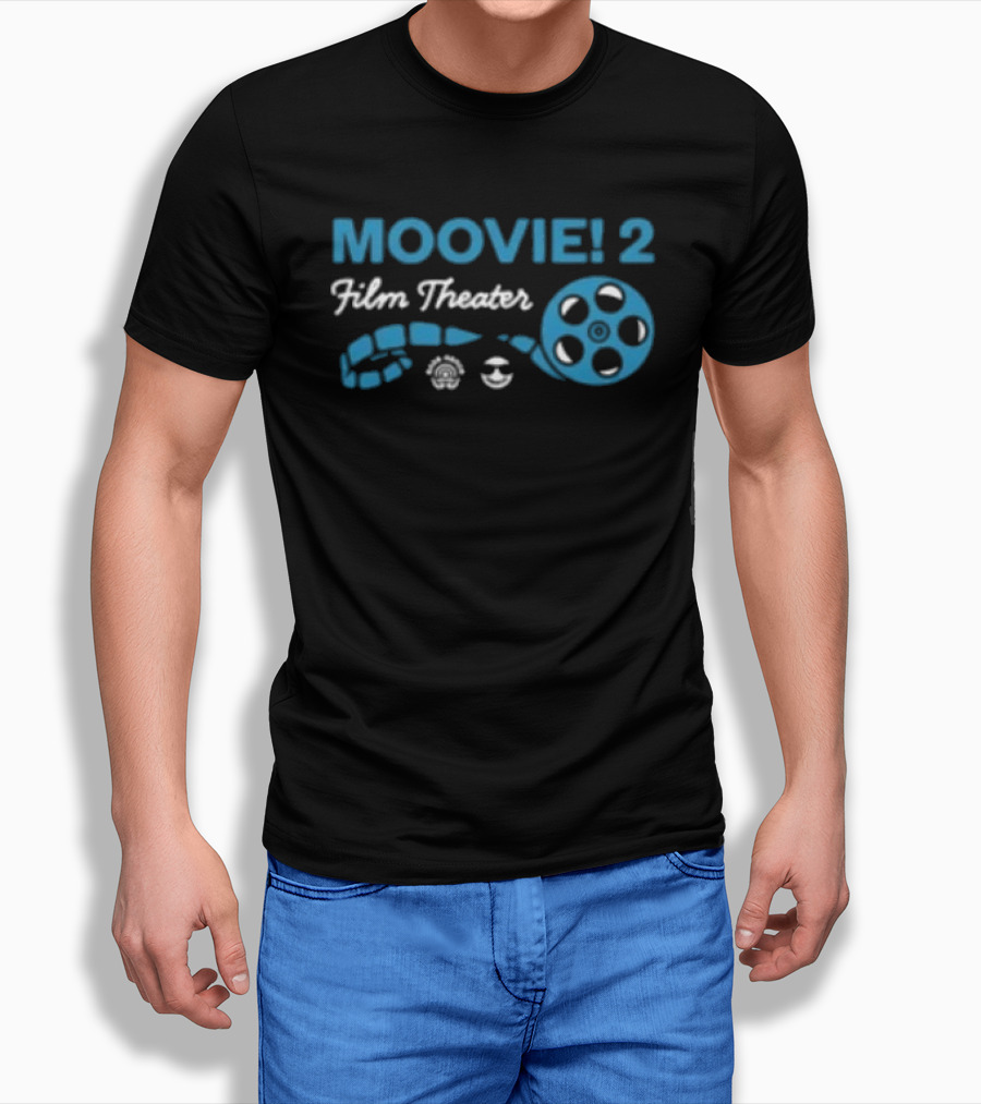 Moovie! 2 Film Theater Cinema Experience P Lo T-Shirt
