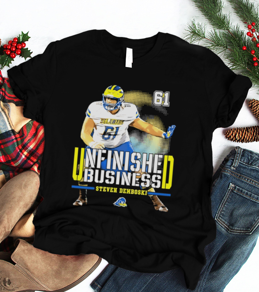 Steven Demboski 61 Delaware Unfinished Business NCAA Football T-Shirt