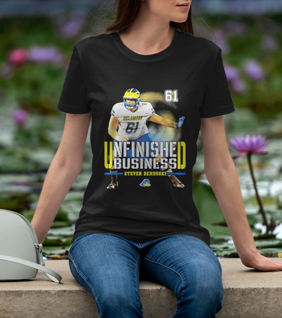 Steven Demboski 61 Delaware Unfinished Business NCAA Football T-Shirt