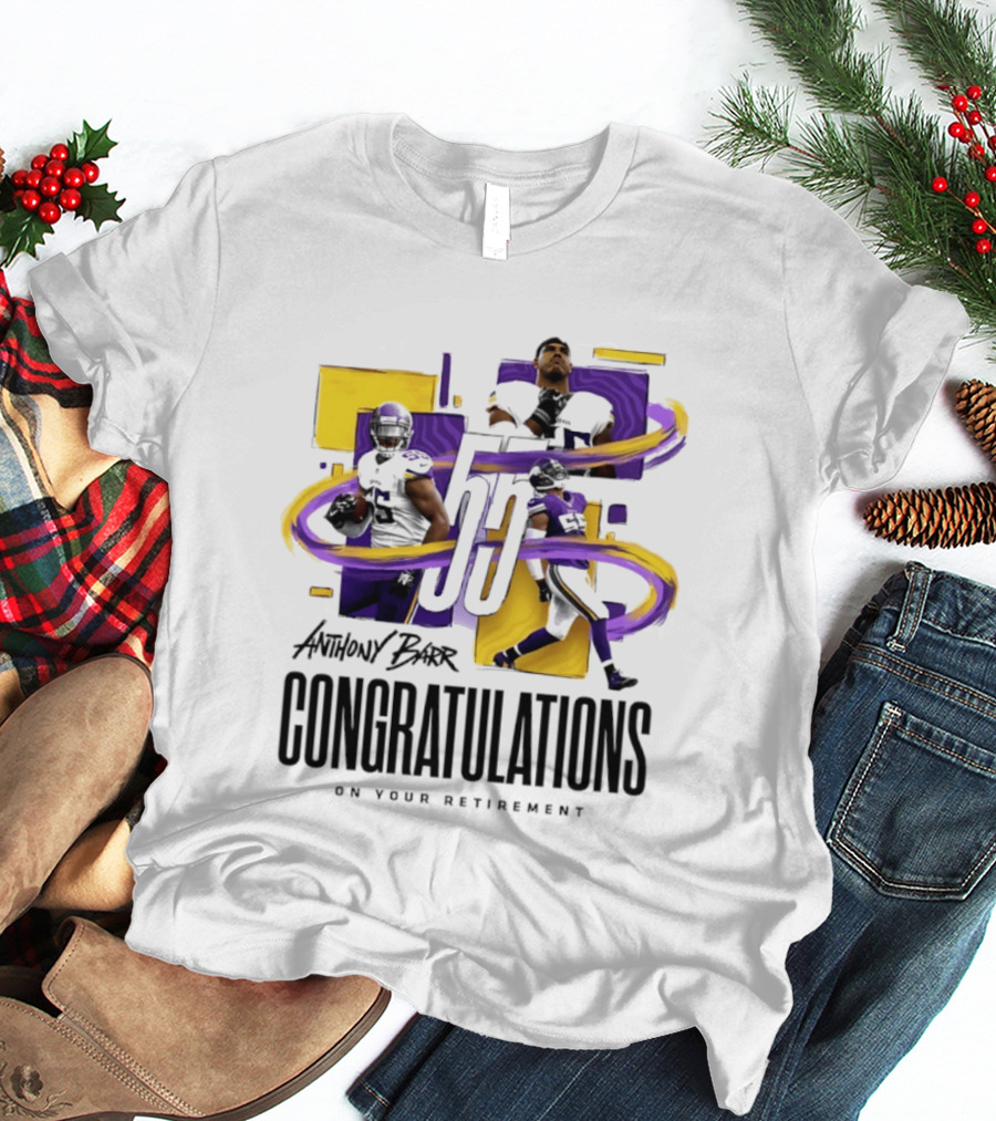 Anthony Barr 55 Minnesota Vikings Congratulations On Your Retirement T-Shirt
