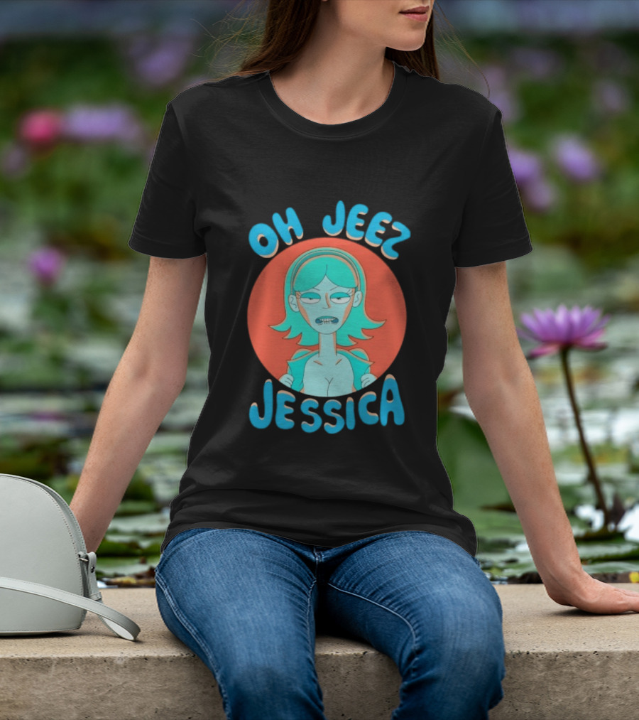 Oh Jeez Jessica Rick And Morty Adult Swim T-Shirt