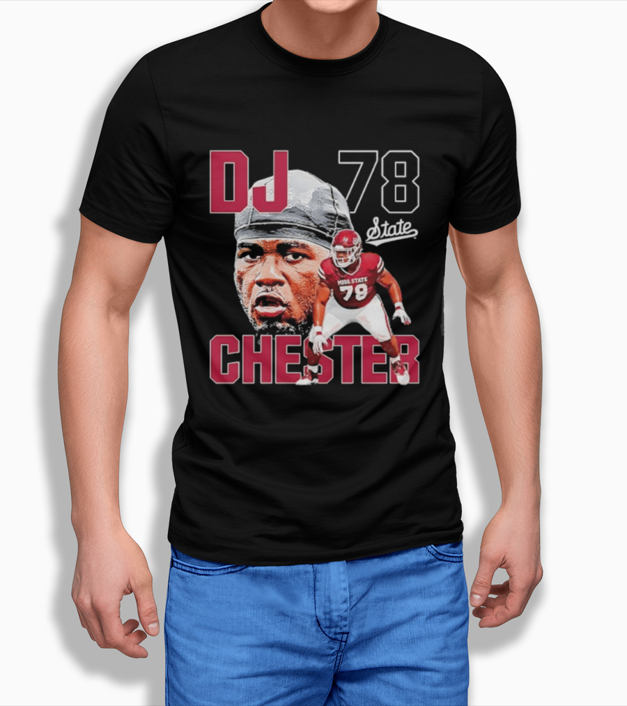 DJ Chester 78 Mississippi State NCAA Football Player T-Shirt