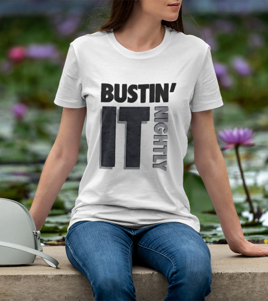 Bustin' It Nightly T-Shirt