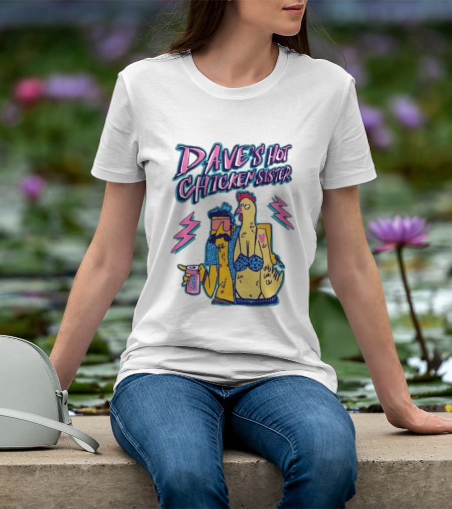 Dave's Hot Chicken Sister Cartoon T-Shirt