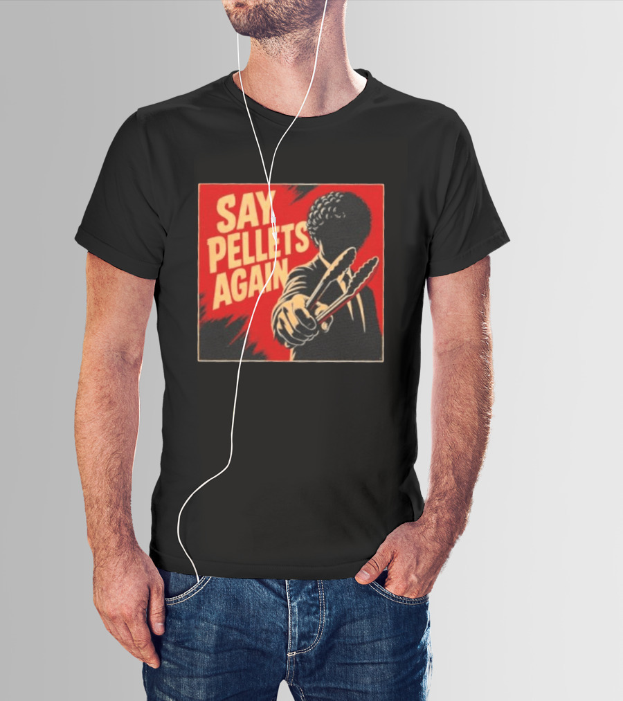 Say Pellets Again Pulp Fiction Jules Winnfield T-Shirt
