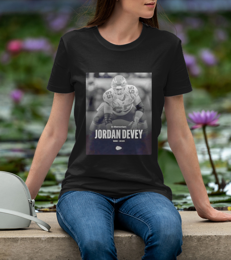 In Memoriam Jordan Devey 1988 2026 Kansas City Chiefs NFL T-Shirt