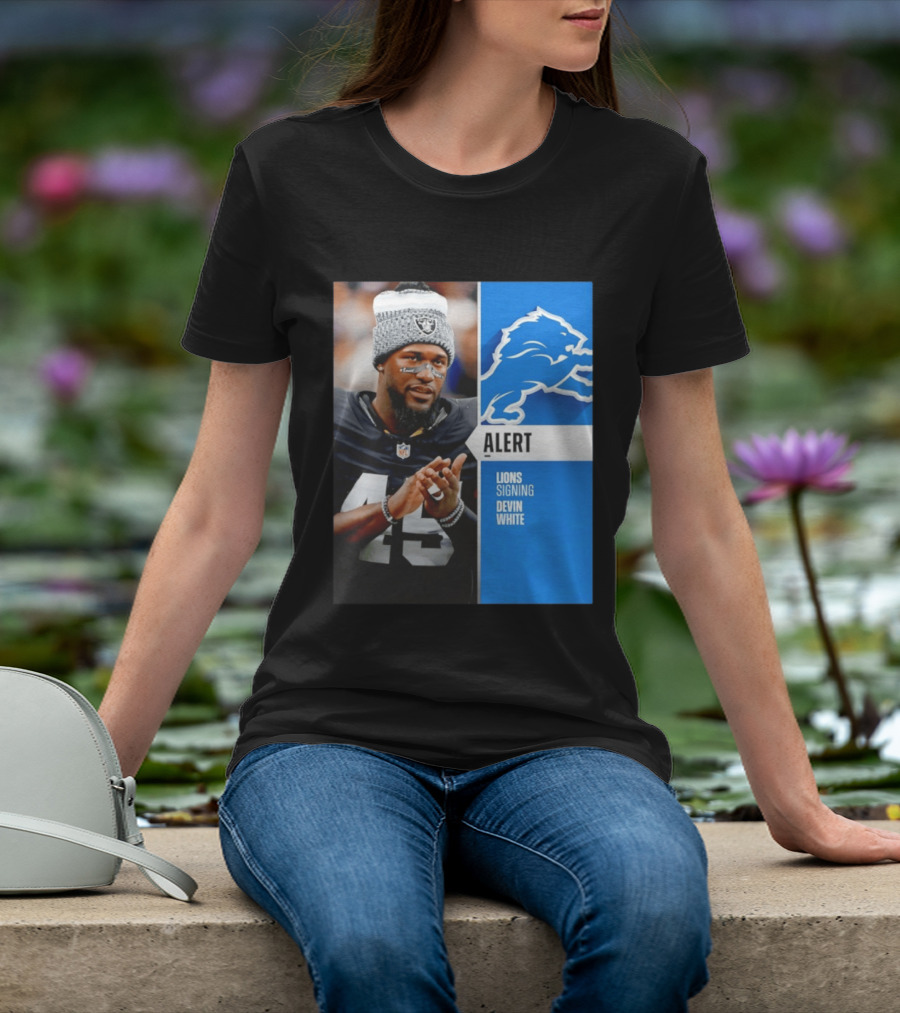 Alert Lions Signing Devin White NFL Football 2026 Season Update T-Shirt