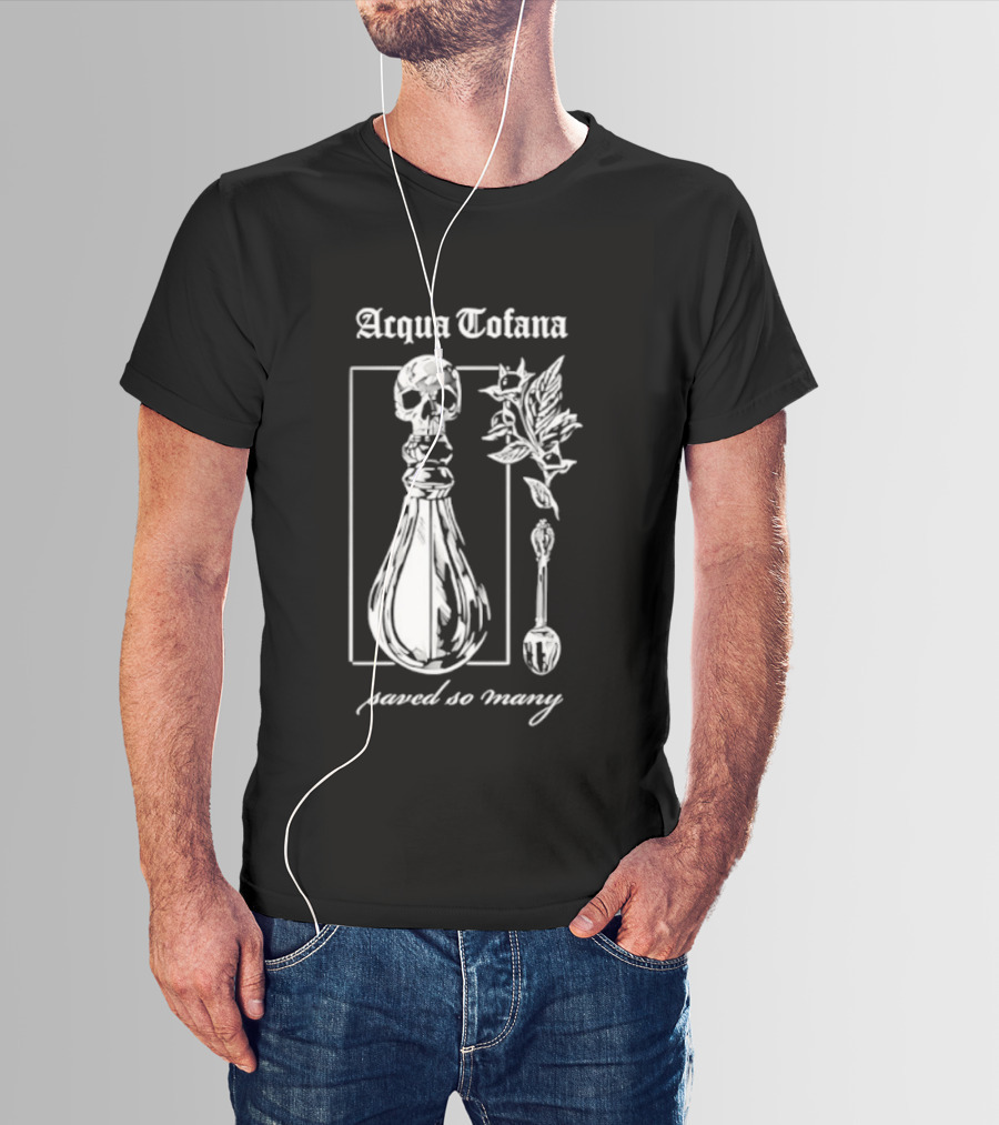 Acqua Tofana Poison History Saved So Many Mystical Skull Bottle And Herb Motif T-Shirt