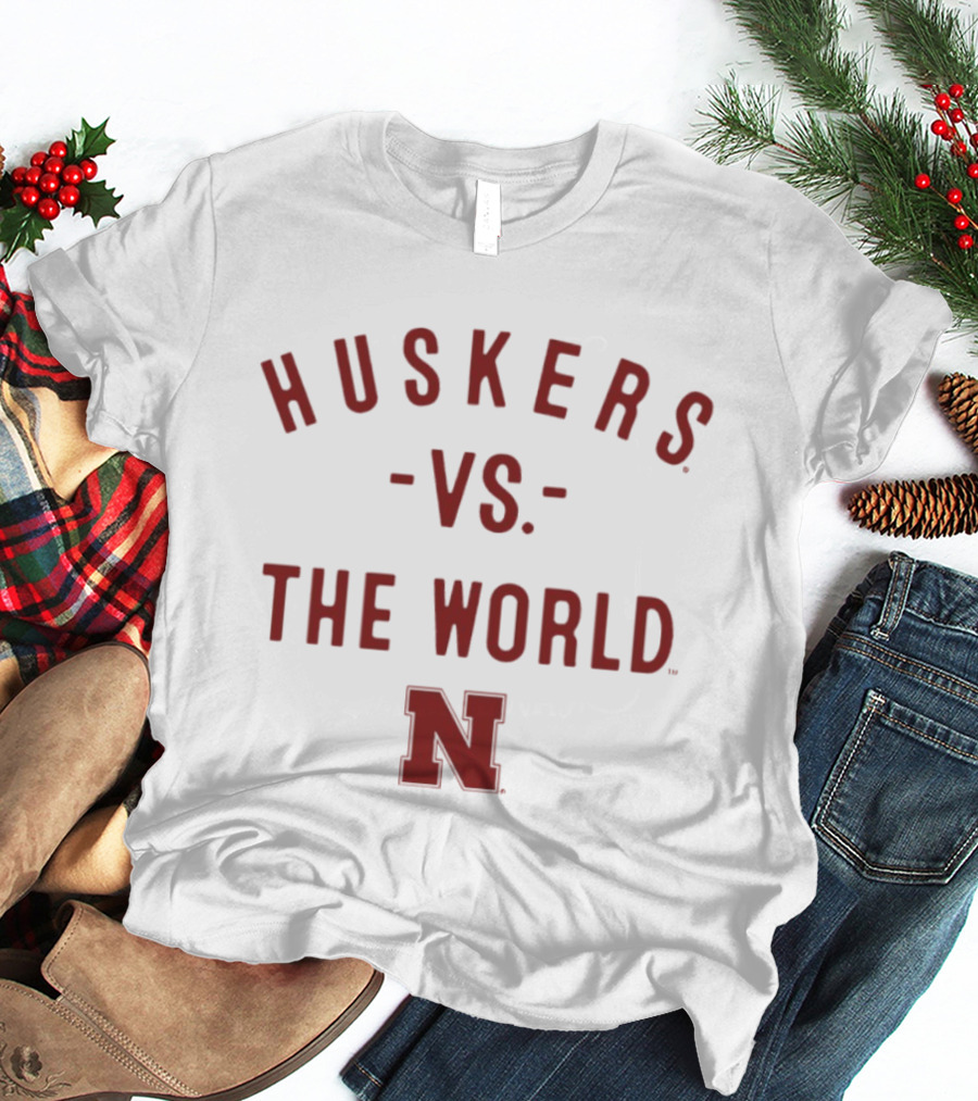 Huskers Vs The World Nebraska Cornhuskers NCAA 2026 Season T-Shirt