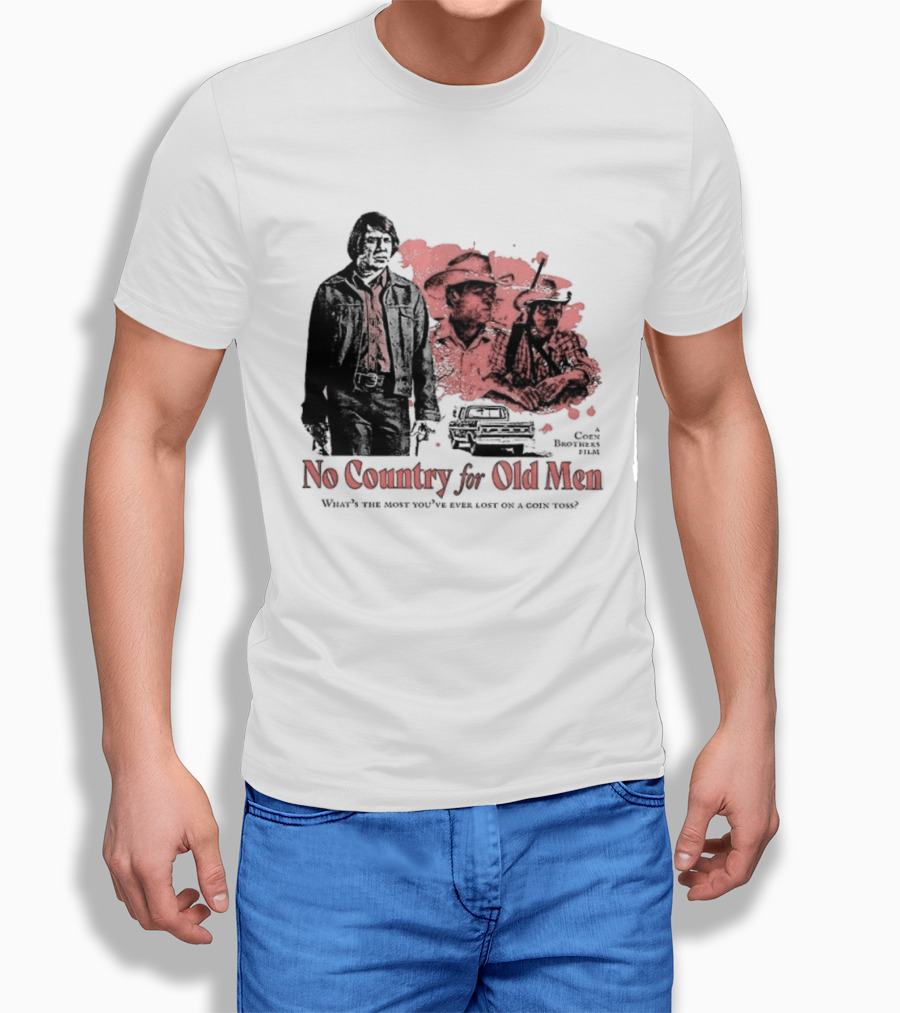 No Country For Old Men What's The Most You've Ever Lost On A Coin Toss Coen Brothers Film 2 Sided T-Shirt