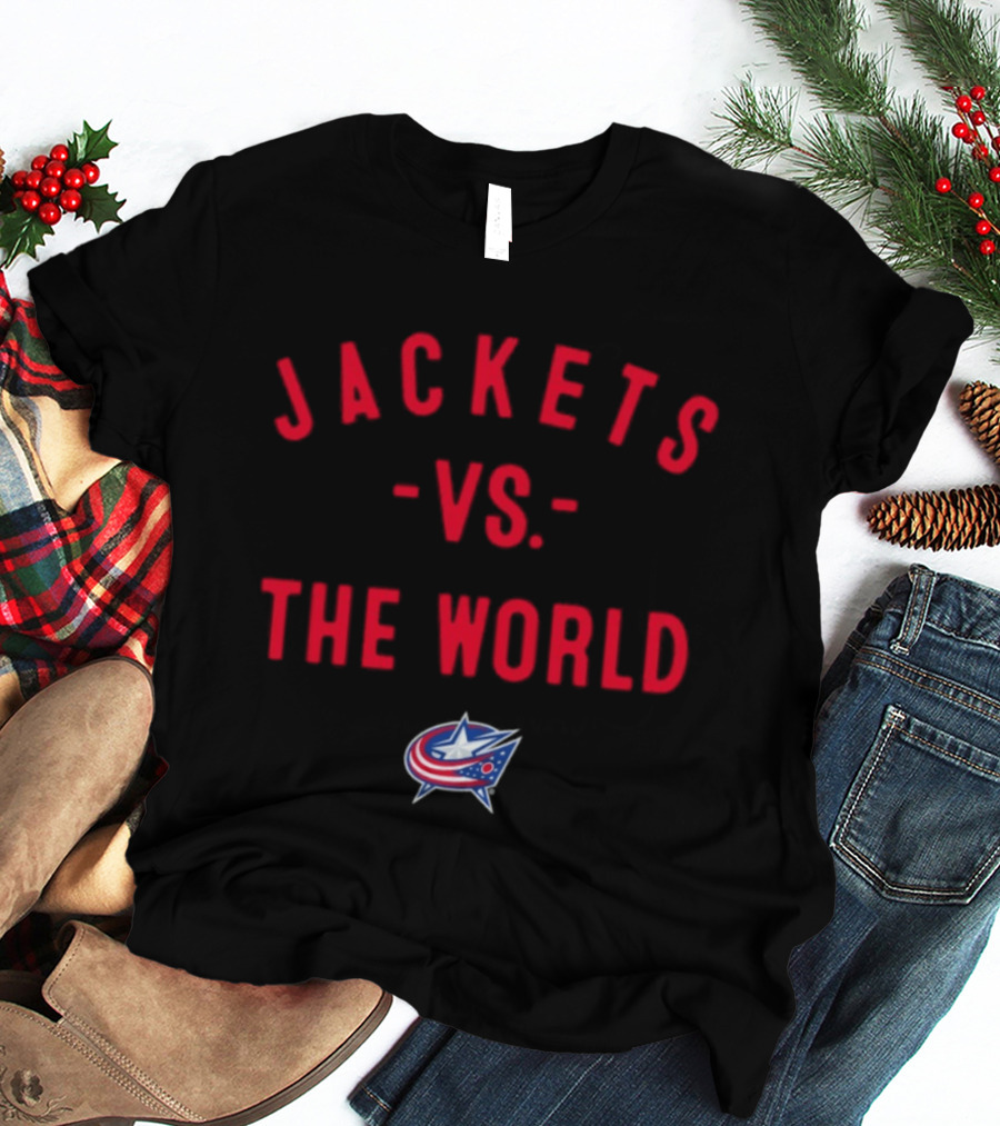 Jackets Vs The World Columbus Blue Jackets NHL 2026 T-Shirt